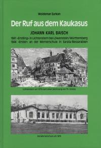  Der Ruf aus dem Kaukasus - Johann Karl Baisch