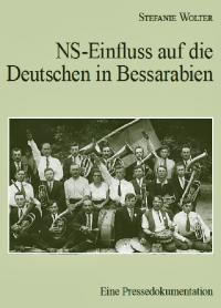  NS-Einfluss auf die Deutschen in Bessarabien - eine Pressedokumentation