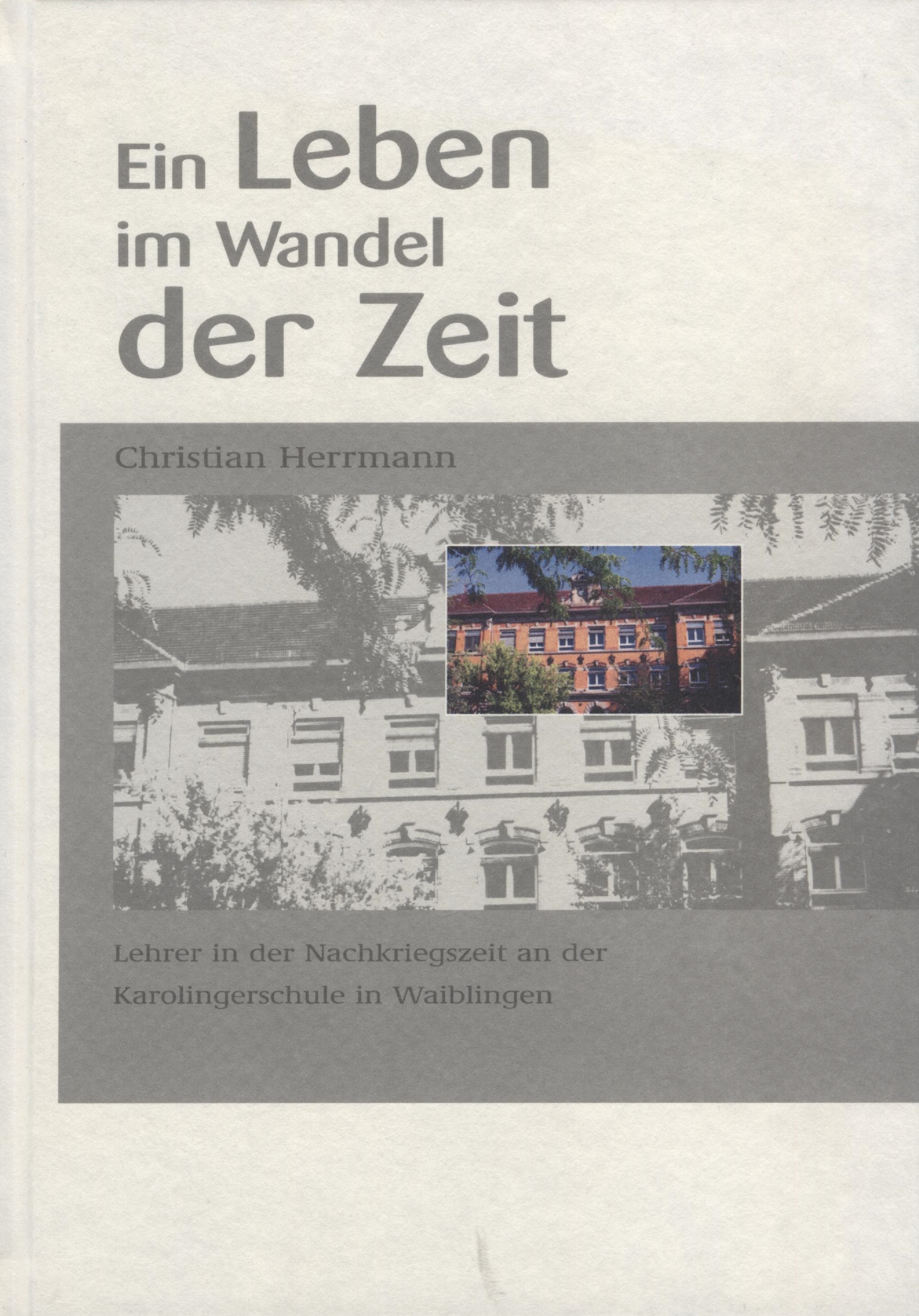 Ein Leben im Wandel der Zeit