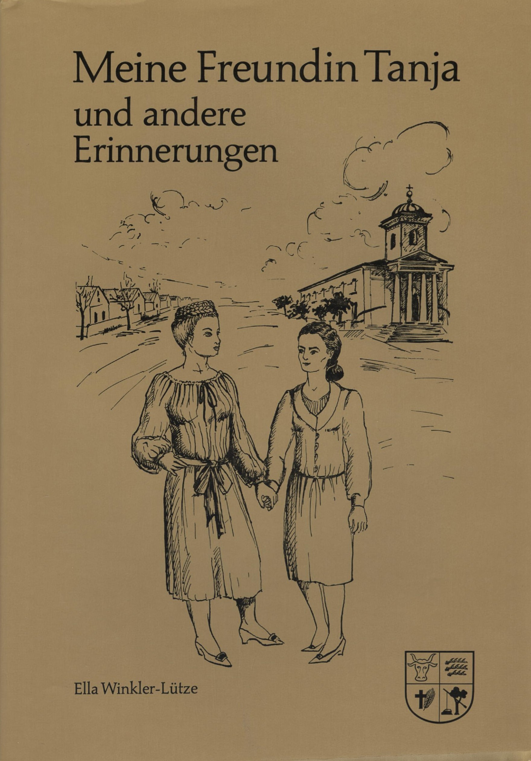 Meine Freundin Tanja und andere Erinnerungen - Antiquarisch