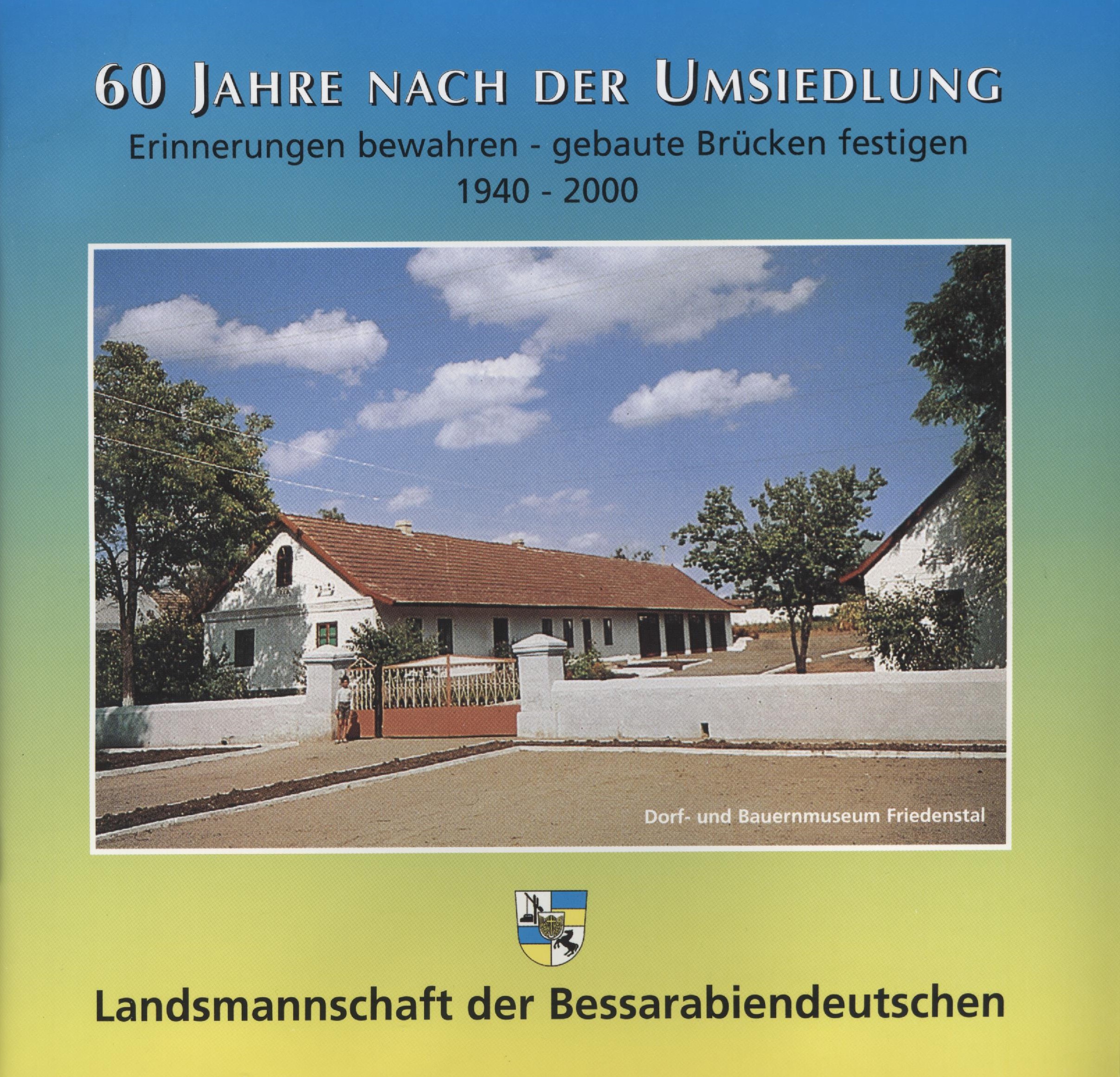 60 Jahre nach der Umsiedlung (2000)