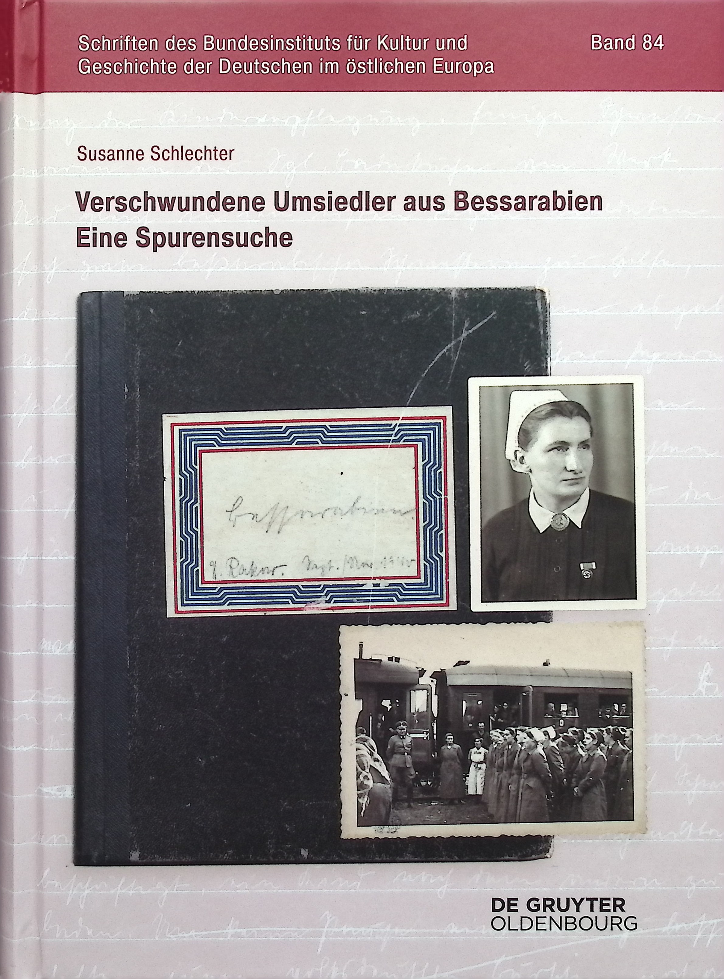 Verschwundene Umsiedler aus Bessarabien - Eine Spurensuche