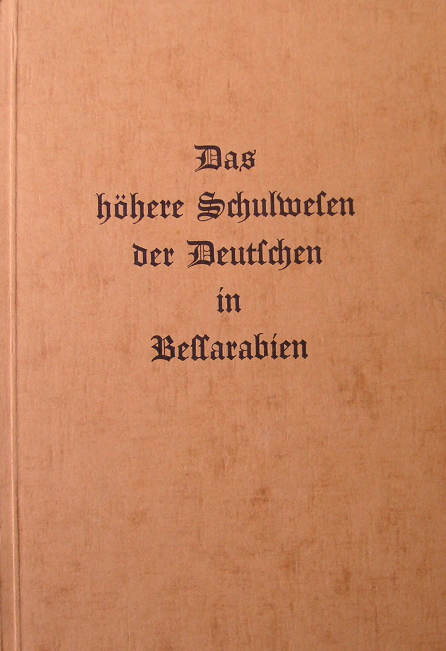 Das höhere Schulwesen der Bessarabiendeutschen