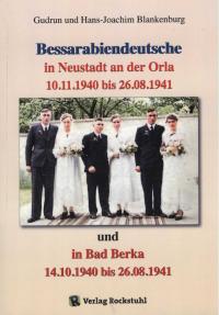  Bessarabiendeutsche in Neustadt an der Orla 10.11.1940 bis 26.08.1941 und in Bad Berka 14.10.1940 bis 26.08.1941