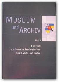 Bessarabiendeutscher Verein e.V. Museum und Archiv, Heft 5